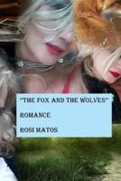 The Fox And The Wolves