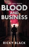 Blood and Business