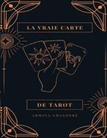 La Vraie Carte De Tarot