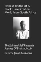 Honest Truths Of A Black Hare Krishna Monk From South Africa