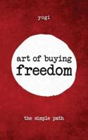 Art of Buying Freedom