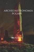 Archeoastronomia Polare