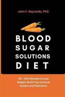 Blood Sugar Solutions Diet