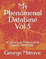 My Phenomenal Database Vol 5