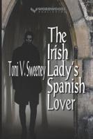 The Irish Lady's Spanish Lover