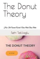 The Donut Theory
