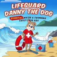 Lifeguard Danny the Dog