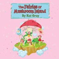 The Fairies of Mushroom Island