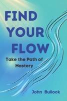 Find Your FLOW