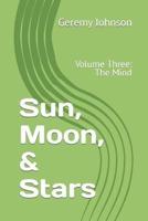 Sun, Moon, & Stars
