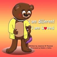 I Am Different, I Am Loved