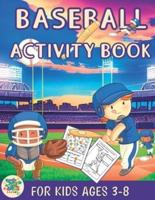 Baseball Activity Book for Kids Ages 3-8