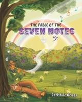 The Fable of the Seven Notes