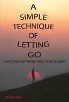 A Simple Tecnique of Letting Go