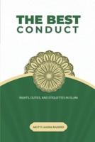 The Best Conduct