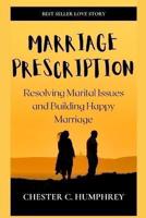 Marriage Prescription