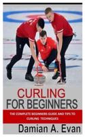 Curling for Beginners