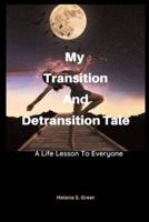 My Transition And Detransition Tale