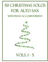 50 Christmas Solos for Alto Sax With Piano Accompaniment