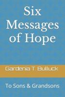 Six Messages of Hope
