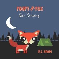 Foofy the Fox Goes Camping