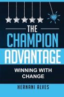 The Champion Advantage