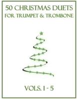 50 Christmas Duets for Trumpet and Trombone