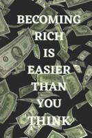 Learn How Getting Rich Is Easy
