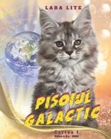 Pisoiul Galactic (Romanian Edition) The Galactic Cat