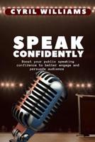 Speak Confidently