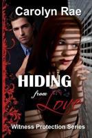 Hiding from Love