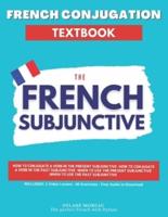 French Conjugation Textbook - The French Subjunctive
