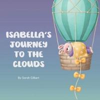 Isabella's Journey to the Clouds