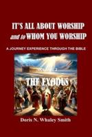 It's All About Worship and to Whom You Worship