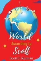 The World According to Scott