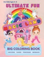 Fairy, Princess, Unicorn, Mermaid Magic Land Coloring Book for Kids Ages 4-8