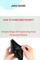 How to Overcome Poverty