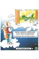 How Anglo Chileans Can Get to Heaven