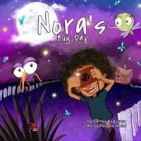 Nora's Bug Day