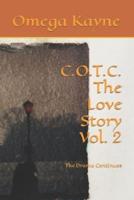 C.O.T.C.- The Love Story Vol. 2