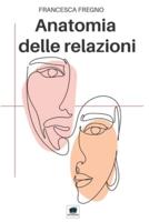 Anatomia Delle Relazioni