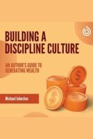 Building a Discipline Culture