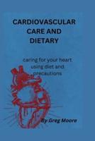 Cardiovascular Care and Dietary