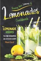 Turning Your Lemons To Lemonades Cookbook