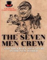 The Seven Men Crew