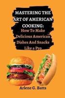 Mastering the Art of American Cooking