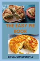 The Easy Pie Book