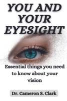 You and Your Eyesight