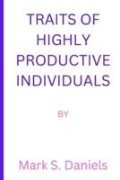 Traits of Highly Productive Individuals