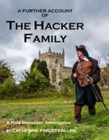 A Further Account of the Hacker Family